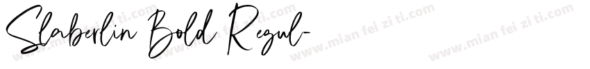 Slaberlin Bold Regul字体转换